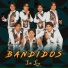 Bandidos Sin Ley