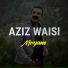 Aziz Waisi
