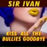 Sir Ivan, Taylor Dayne