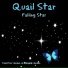 Quail Star, Timothy Quail, Renee Quail