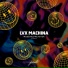 LVX MACHINA