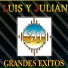 Luis y Julian