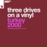 3 Drives On A Vinyl