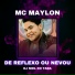 MC MAYLON, DJ Niel do Taba