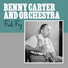 Benny Carter & His Orchestra