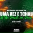 Mc Buraga, DJ DZ, Mc Menor VLD feat. DJ RHG