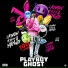 Playboy Ghost feat. Antdog Da Beast, Nasty Z