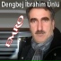 Dengbej İbrahim Ünlü