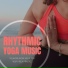 Yoga Piano Music, May First