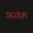 Scour