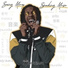 Monseani, T.Y. Da Hustla