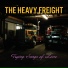 The Heavy Freight