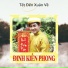 Đinh Kiến Phong feat. Hoàng Gia Huy, Nina Trâm