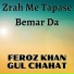 Feroz Khan feat. Gul Chahat