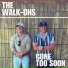 The Walk-Ons