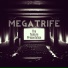 Mega Trife & Nonsense