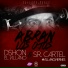 Dshon El Villano feat. Sr Cartel