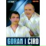 Goran I Ciro