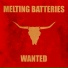 Melting Batteries