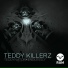 Teddy Killerz