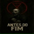 ANTES DO FIM