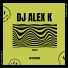 Dj Alex K