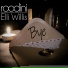 Roodini, Elli Willis