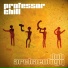 Professor Chill