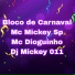 Mc Mickey Sp feat. MC Dioguinho