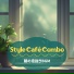 Style Café Combo