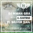 Dj Misha GRA and A-Shtro ft. Silver Nail