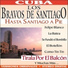 Los Bravos de Santiago