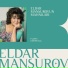 Eldar Mansurov feat. Flora Kərimova