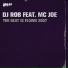 DJ Rob, MC Joe