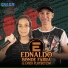 Ednaldo Bonde farra e Erick playboyzin
