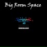 Big Room Space