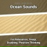 Relaxing Music, Ocean Sounds, Nature Sounds