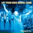Lift Your Voice Gospel Choir