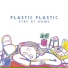 Plastic Plastic