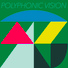 Polyphonic Vision