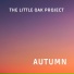 The Little Oak Project