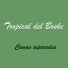 Tropical del boske
