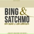 Bing Crosby & Louis Armstrong