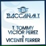 T. Tommy, Victor Perez, Vicente Ferrer