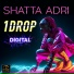 Shatta Adri, DJ DIGITAL