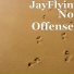 JayFlyin