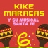 Kike Maracas y su Musical Santa Fe