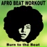 Afro Gym Workout DJ Team