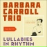 Barbara Carroll Trio