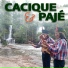 Cacique e Pajé